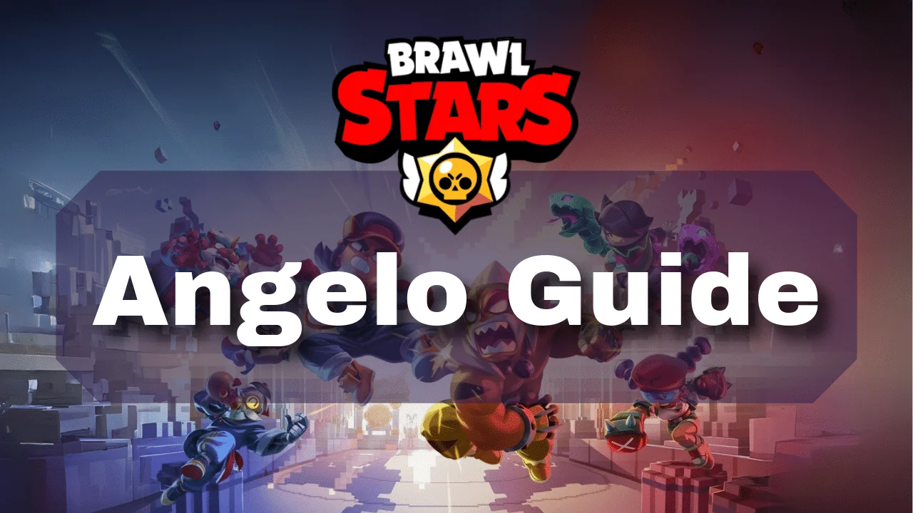 Angelo Brawl Stars guide 6