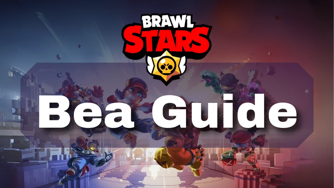 Bea Brawl Stars guide 6