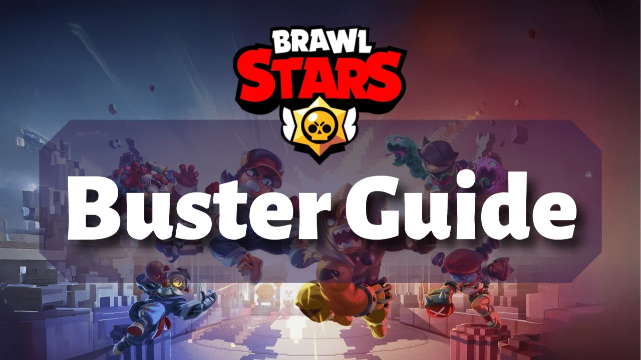 Buster Brawl Stars guide 4
