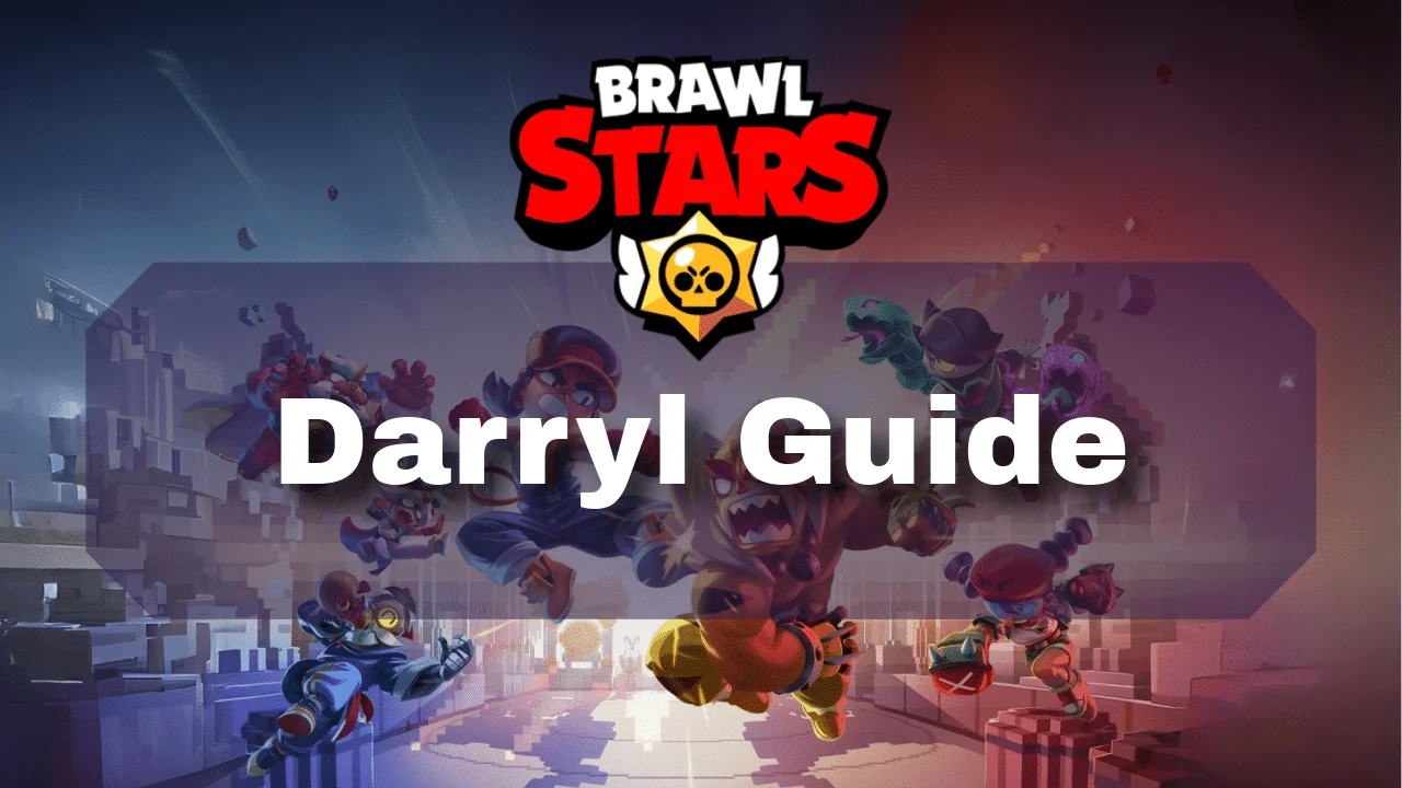 Darryl Brawl Stars guide 3