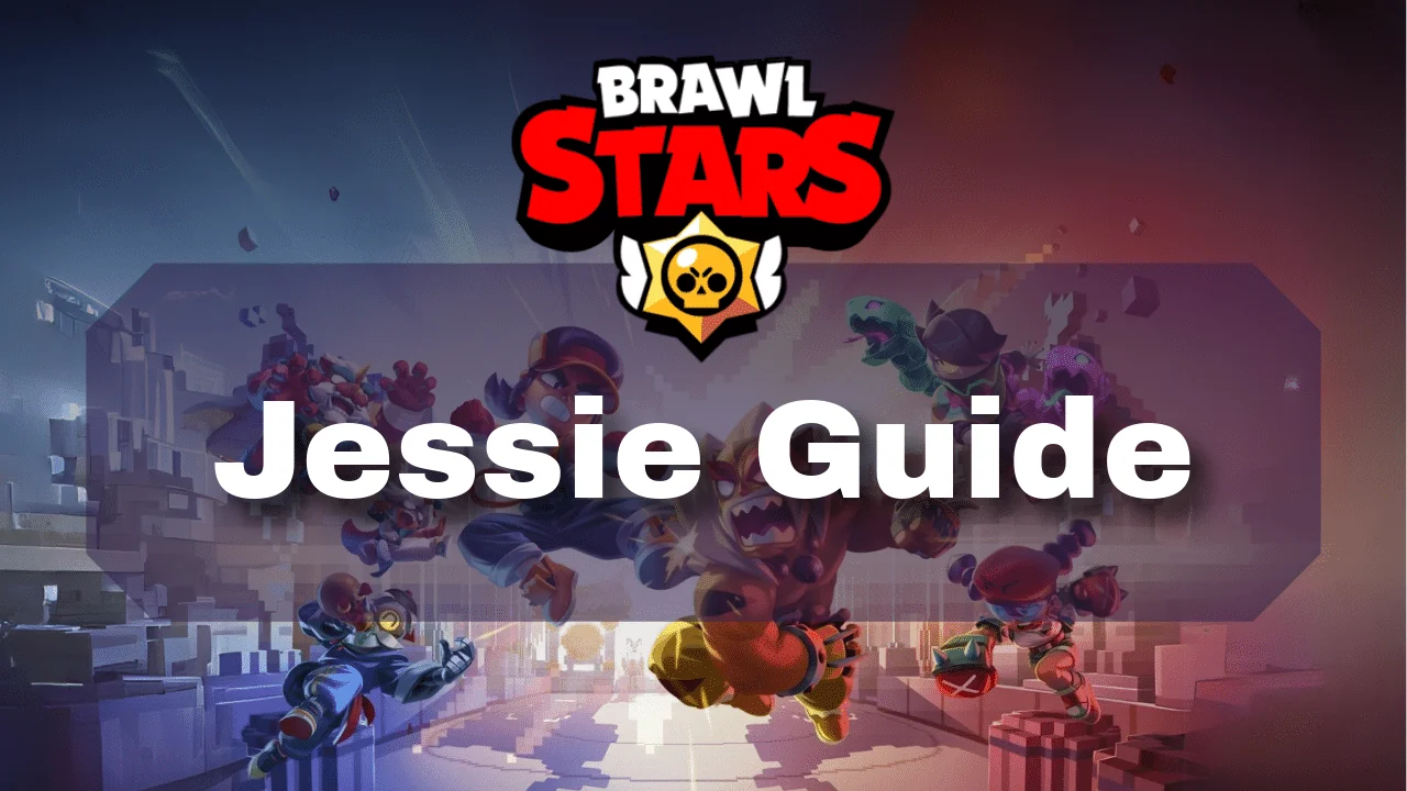 Jessie Brawl Stars guide 6